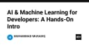 AI và Machine Learning cho Lập trình viên: Hướng dẫn thực chiến từ A đến Z
