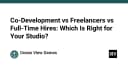 Co-Development, Freelancer hay Full-time: Chiến lược tối ưu nguồn lực cho Studio của bạn