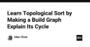 Giải mã Topological Sort: Xây dựng đồ thị build để phát hiện chu trình phụ thuộc