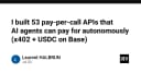 Kỷ nguyên AI tự chủ: Xây dựng hệ thống 53 API cho phép AI Agents tự thanh toán bằng USDC trên Base