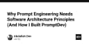 Tại sao Prompt Engineering cần tư duy kiến trúc phần mềm và cách tôi xây dựng PromptDev