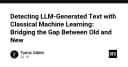 Phát hiện văn bản do AI tạo ra: Sức mạnh của Machine Learning cổ điển trong kỷ nguyên LLM