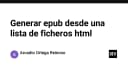 Hướng dẫn kỹ thuật: Chuyển đổi danh sách tệp HTML thành Ebook EPUB chuyên nghiệp