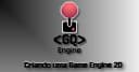 GQEngine: Giải pháp Game Engine tối giản và thân thiện cho lập trình viên
