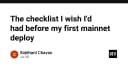 Checklist sống còn trước khi đưa sản phẩm lên Mainnet: Những bài học xương máu cho lập trình viên