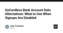 Giải pháp thay thế GoCardless Bank Account Data: Khi cánh cửa đăng ký đóng lại