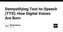 Giải mã công nghệ Text-to-Speech: Hành trình tạo ra giọng nói kỹ thuật số từ văn bản