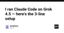 Tối ưu hóa quy trình làm việc với Claude Code trên nền tảng Grok 4.5: Hướng dẫn thiết lập trong 3 dòng lệnh