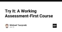 Tư duy Assessment-First: Cách tiếp cận đột phá trong thiết kế lộ trình học tập cho lập trình viên