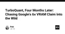TurboQuant sau 4 tháng: Giải mã tuyên bố tăng 6 lần VRAM của Google và thực tế triển khai