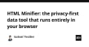 HTML Minifier: Giải pháp tối ưu hóa mã nguồn bảo mật tuyệt đối chạy hoàn toàn trên trình duyệt