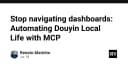 Tạm biệt Dashboard: Tự động hóa Douyin Local Life với kiến trúc MCP