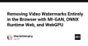 Xóa bỏ Watermark video trực tiếp trên trình duyệt: Giải pháp đột phá với MI-GAN, ONNX Runtime và WebGPU