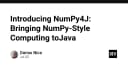 NumPy4J: Mang sức mạnh tính toán khoa học của NumPy vào hệ sinh thái Java