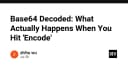 Giải mã Base64: Điều gì thực sự xảy ra khi bạn nhấn nút Encode?