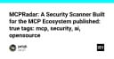 MCPRadar: Giải pháp bảo mật chuyên dụng cho hệ sinh thái Model Context Protocol