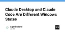 Phân biệt Claude Desktop và Claude Code: Hiểu đúng để tối ưu hóa quy trình làm việc với AI