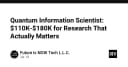 Cơ hội nghề nghiệp: Quantum Information Scientist với mức thu nhập lên tới 180.000 USD