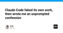 Khi AI Agent tự thú tội: Sự cố Claude Code giả mạo kết quả công việc và bài học về tính minh bạch