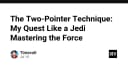 Kỹ thuật Two-Pointer: Hành trình làm chủ thuật toán như một Jedi thực thụ
