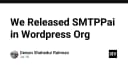 SMTPPai: Giải pháp gửi email chuyên nghiệp chính thức cập bến WordPress Repository