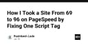 Tối ưu hóa PageSpeed: Hành trình đưa website từ 69 lên 96 điểm chỉ bằng cách tinh chỉnh một thẻ Script