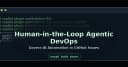 Human-in-the-Loop Agentic DevOps: Kiểm soát tự động hóa AI trong GitHub Issues
