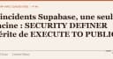 Phân tích lỗ hổng bảo mật Supabase: Khi thuộc tính SECURITY DEFINER trở thành con dao hai lưỡi