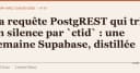 Giải mã PostgREST: Tại sao truy vấn của bạn lại âm thầm sắp xếp theo ctid?