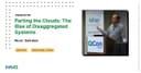 Giải mã kiến trúc Disaggregated Systems: Khi sự tách biệt Compute và Storage định hình lại tương lai Cloud